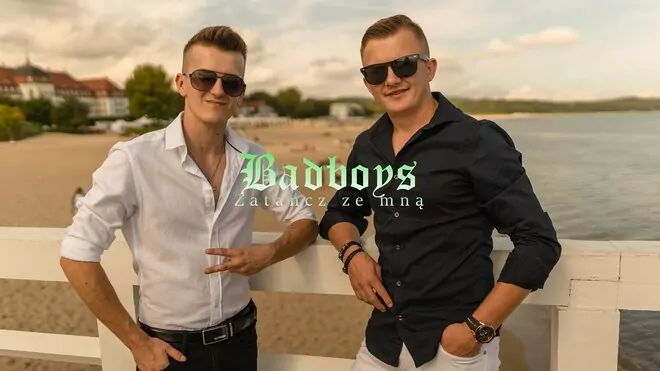 Badboys - Zatańcz ze mną