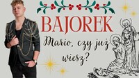 BAJOREK - Mario, czy już wiesz?