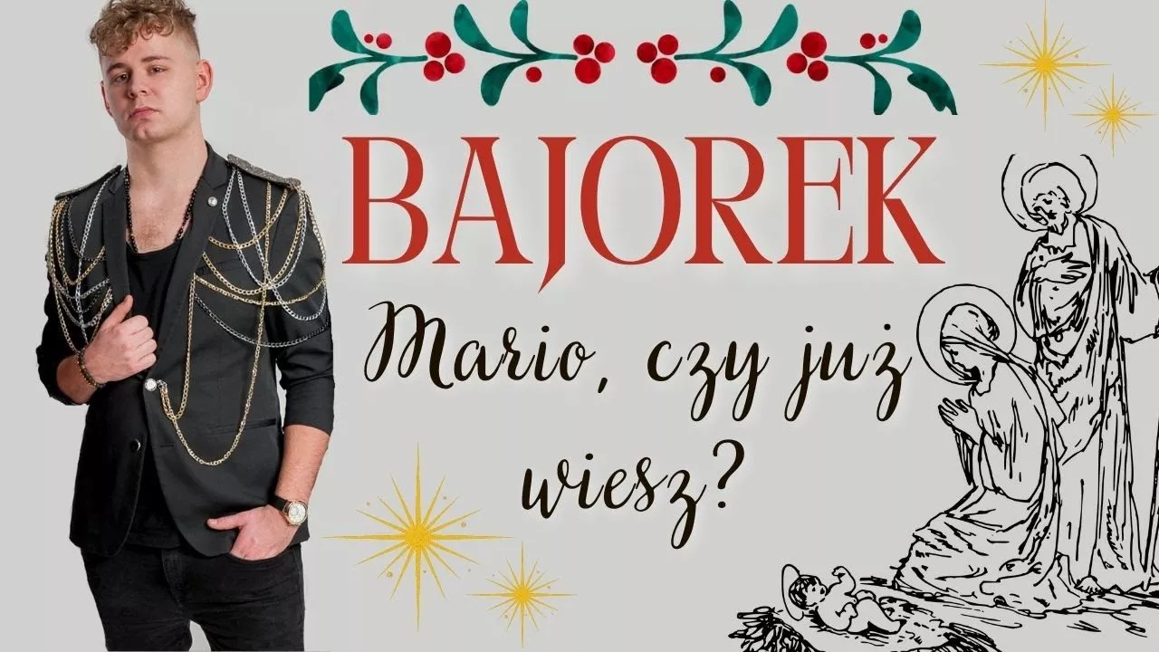 BAJOREK - Mario, czy już wiesz?