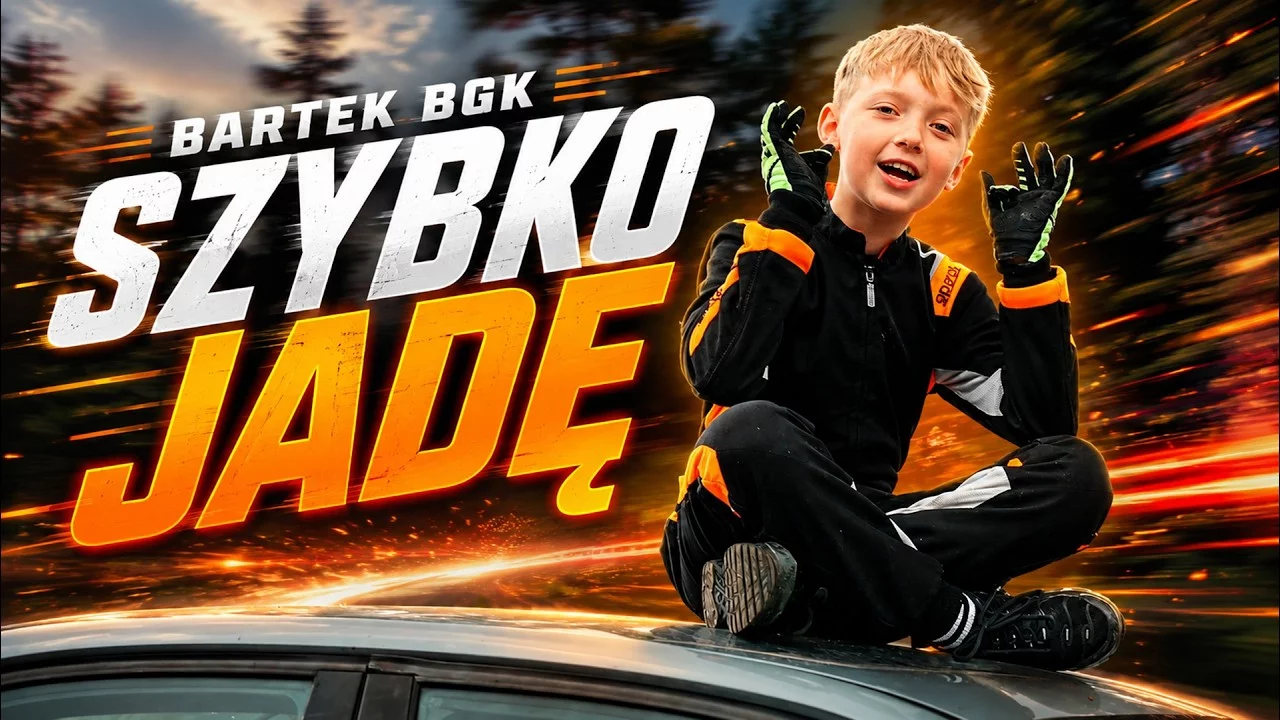 Bartek BGK - SZYBKO JADĘ