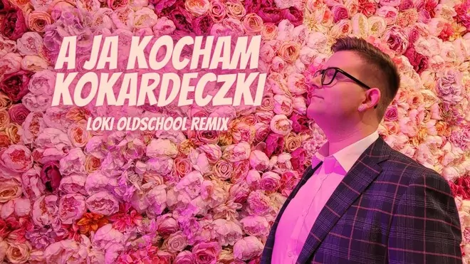 Bartosz Jagielski - A ja kocham Kokardeczki ? Loki Oldschool Remix 2023