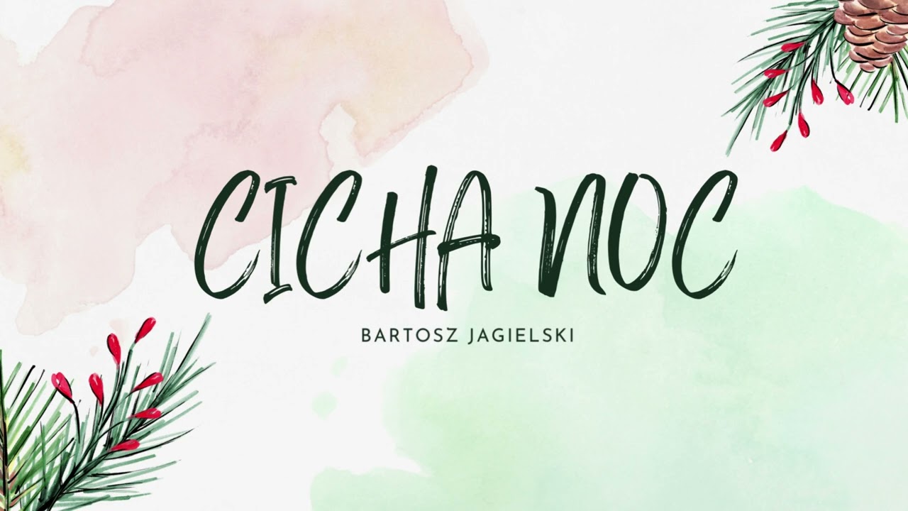 Bartosz Jagielski - Cicha Noc
