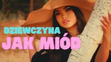 Bartosz Jagielski - Dziewczyna jak miód