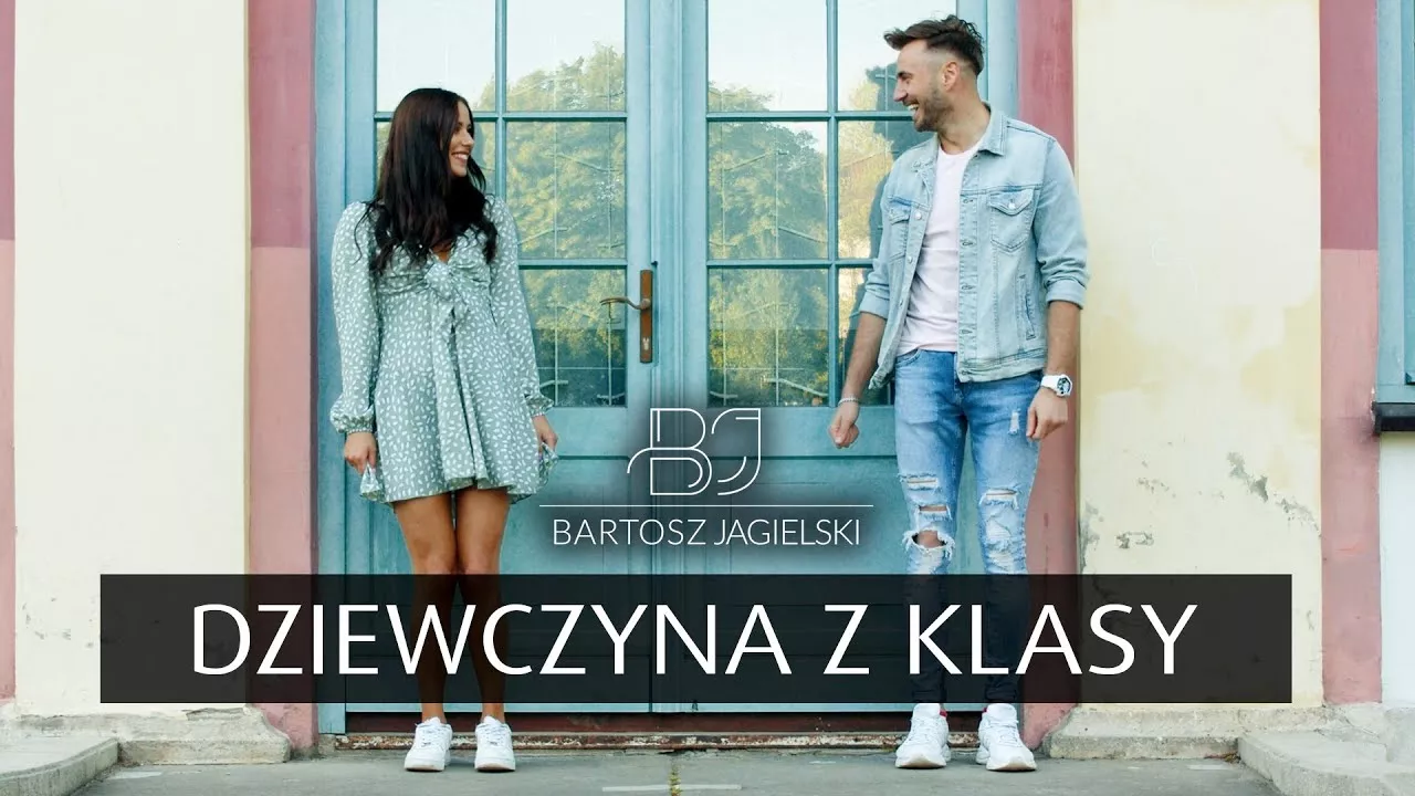 Bartosz Jagielski - Dziewczyna z Klasy