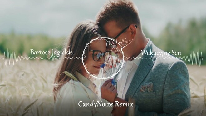 Bartosz Jagielski - Wakacyjny sen ( CandyNoize Remix 2022 Disco Dance)