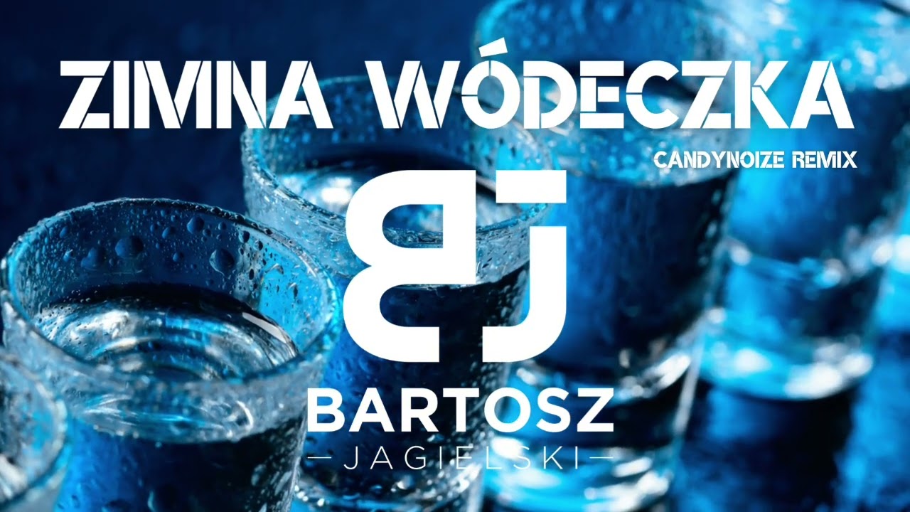 Bartosz Jagielski - Zimna Wódeczka ( CandyNoize Remix )