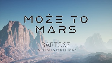 Bartosz Jagielski & Bochensky - Może to Mars