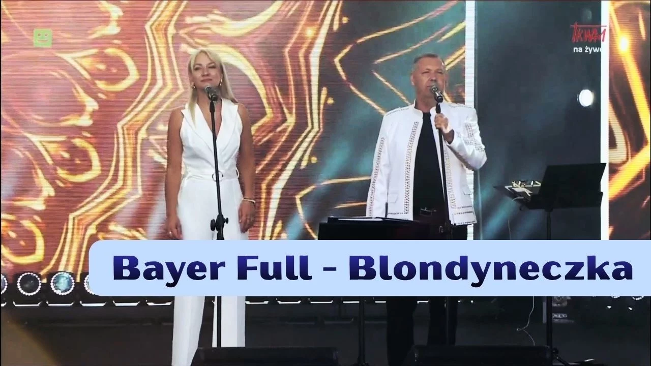Bayer Full - Blondyneczka (Toruń 2026)