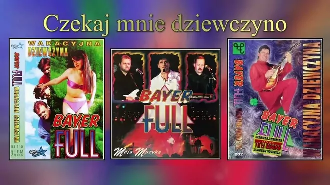 Bayer Full - Czekaj mnie dziewczyno (1993)