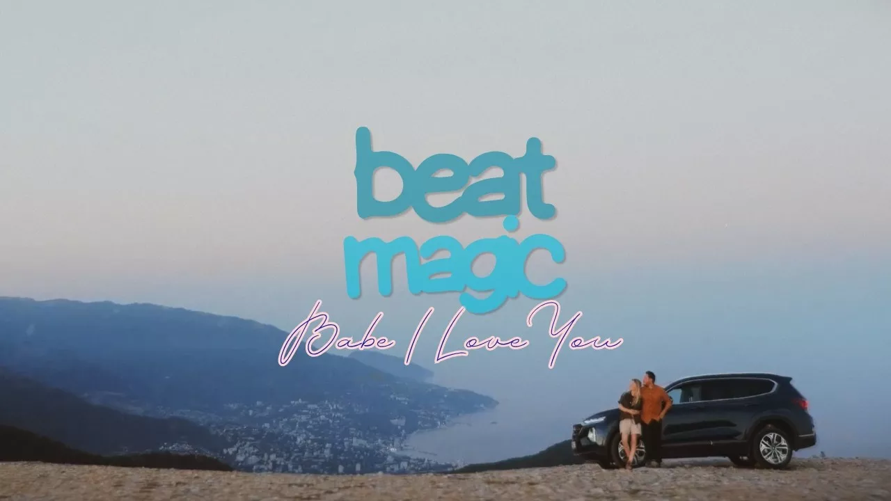 Beat Magic - Babe I Love You