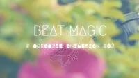 Beat Magic - W Ogrodzie Chińskich Róż