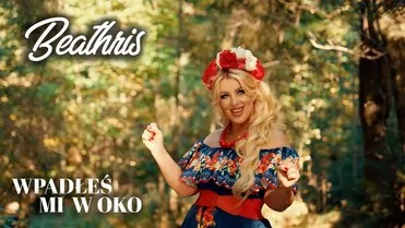 BEATHRIS - Wpadłes mi w oko