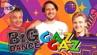 Big Dance - Gaz gaz