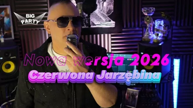 BIG PARTY - Czerwona Jarzębina