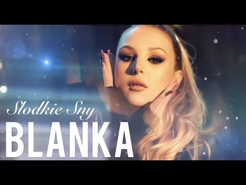 Blanka - Słodkie sny