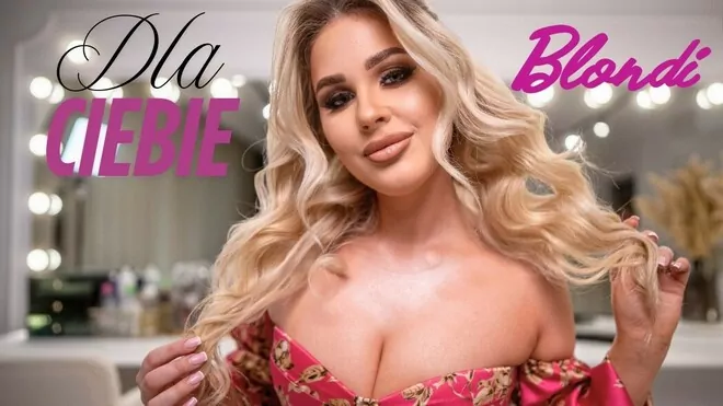 Blondi - dla Ciebie
