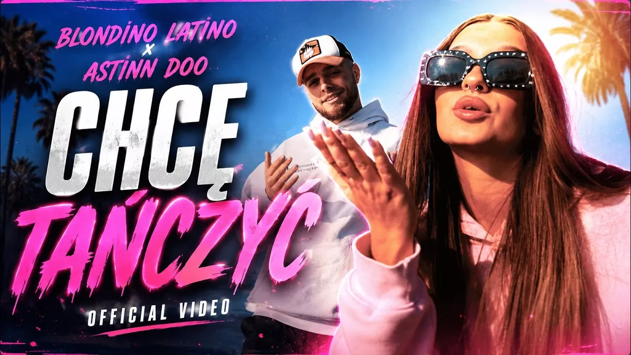 Blondino Latino x Astinn Doo - Chcę Tańczyć