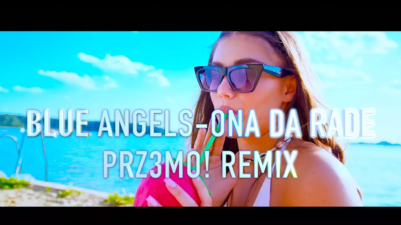 Blue Angels - Ona da rade PRZ3MO!