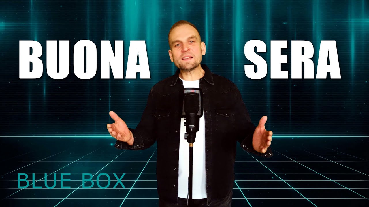 BLUE BOX - Buona Sera 2025