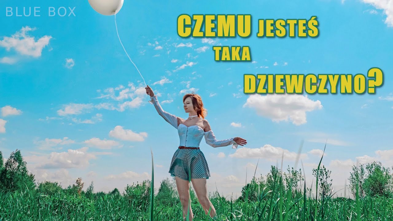 BLUE BOX - Czemu jesteś taka dziewczyno