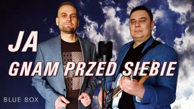 BLUE BOX - Ja gnam przed siebie (z rep. AKCENT)