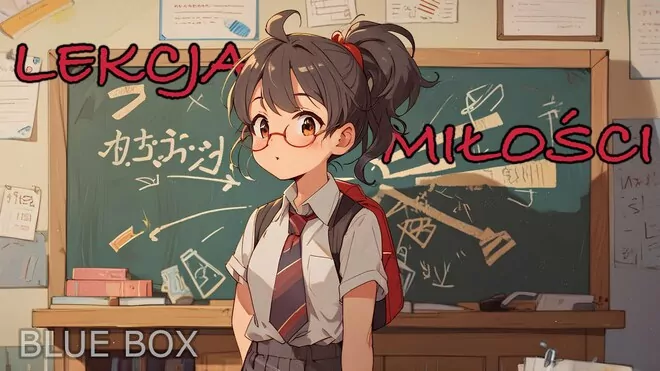 BLUE BOX - Lekcja Miłości
