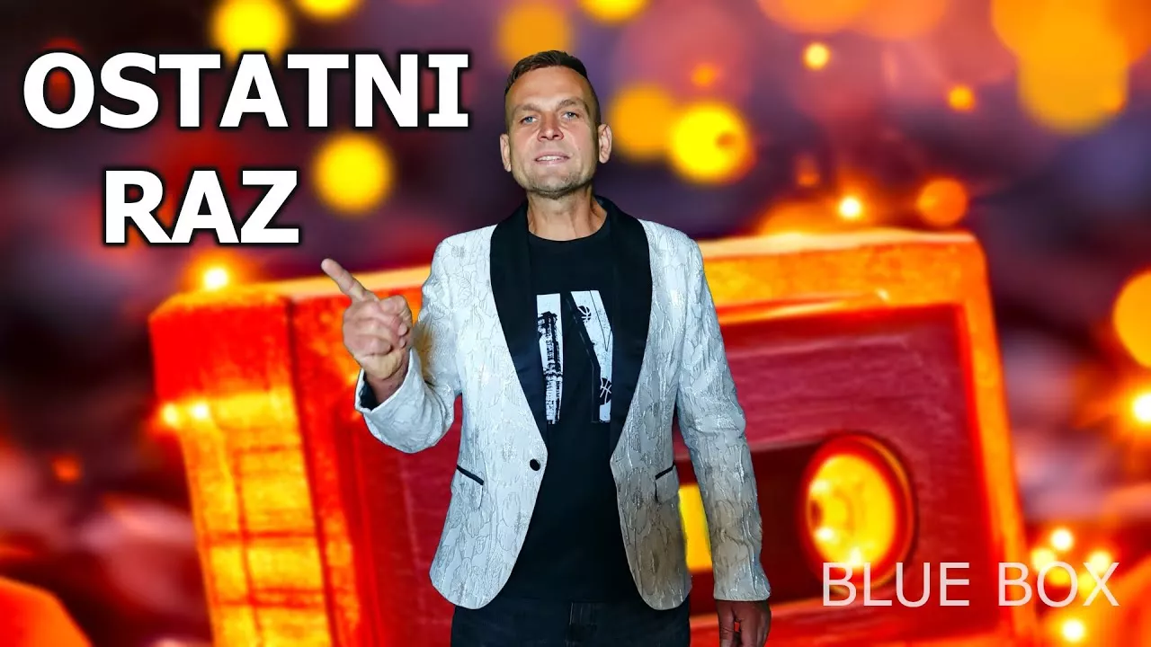 BLUE BOX - Ostatni raz (z rep. AKCENT)