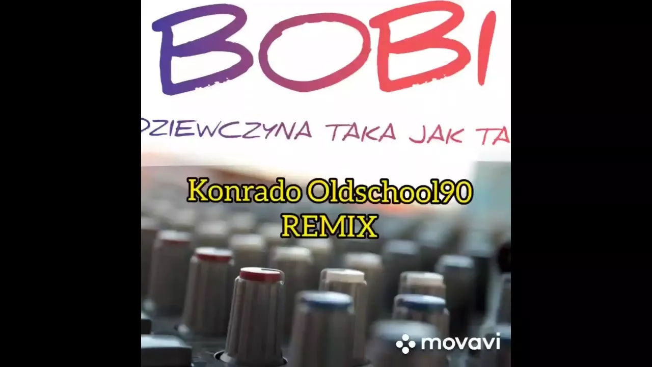 Bobi - Dziewczyna taka jak ta (Konrado Oldschool90 REMIX)