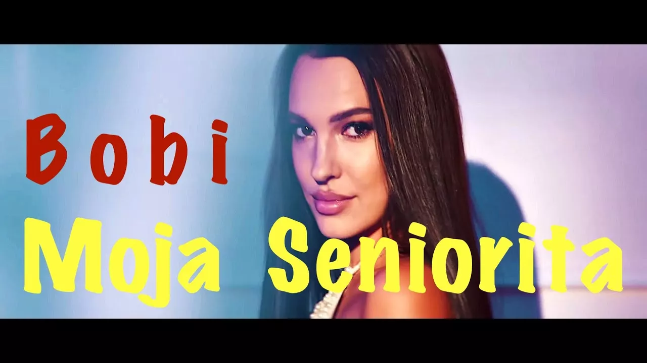 Bobi - Moja Seniorita