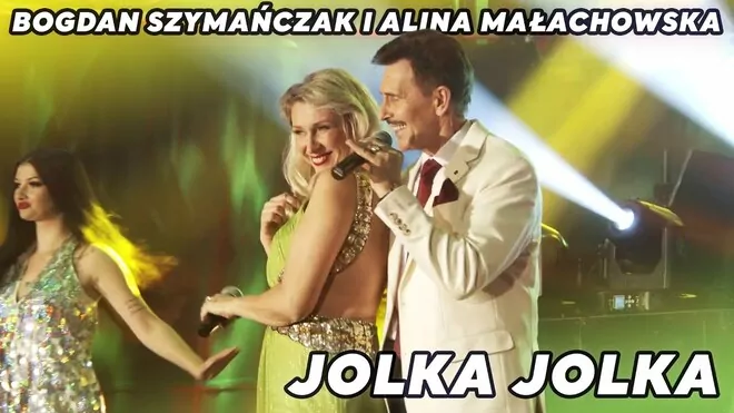 Bogdan Szymańczak i Alina Małachowska - Jolka Jolka
