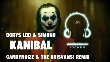 Borys LBD - Kanibal feat. Simonu ( CandyNoize & The KrisVans ! Remix )