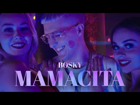 Bosky - Mamacita