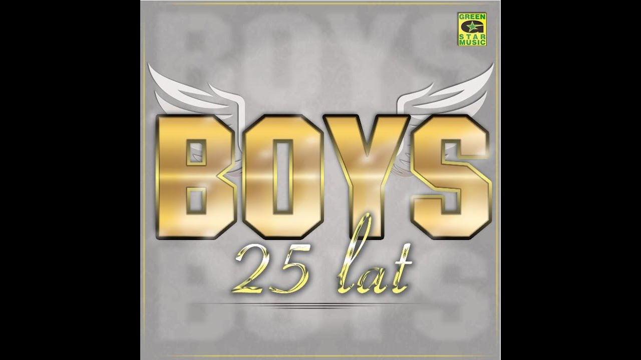 BOYS - 25 LAT (full album)
