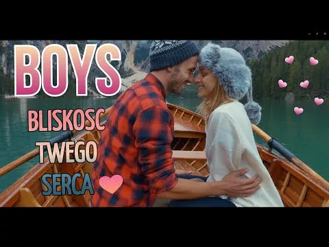 Boys - Bliskość Twego serca 2021