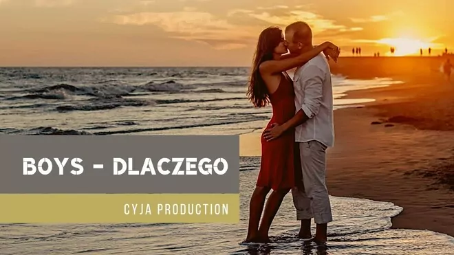 BOYS - Dlaczego teraz to zrobiłaś (Cyja Production RMX 2022)