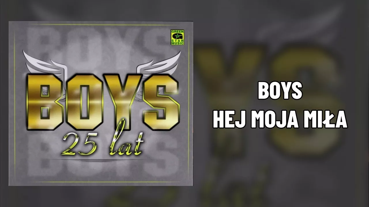 BOYS - Hej moja miła (Album 25 lat)