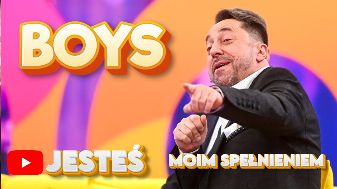Boys - Jesteś Moim Spełnieniem (Lyrics Video)
