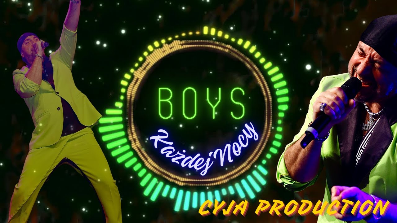 BOYS - Każdej nocy (Cyja Production) 2024