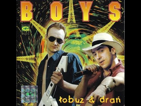 BOYS - Łobuz & Drań
