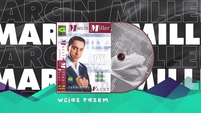 Boys - Marcin Miller - Zakochany Facet (1999)