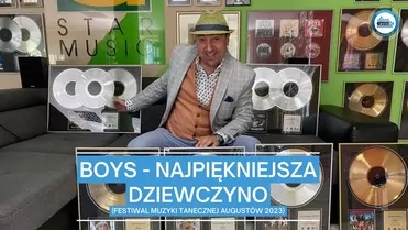Boys - Najpiękniejsza dziewczyno (Festiwal Muzyki Tanecznej Augustów 2023)