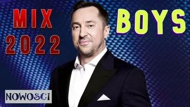 Boys - Nowości Mix 2022