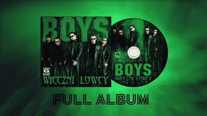 BOYS - WIECZNI ŁOWCY (Green Star 2005)