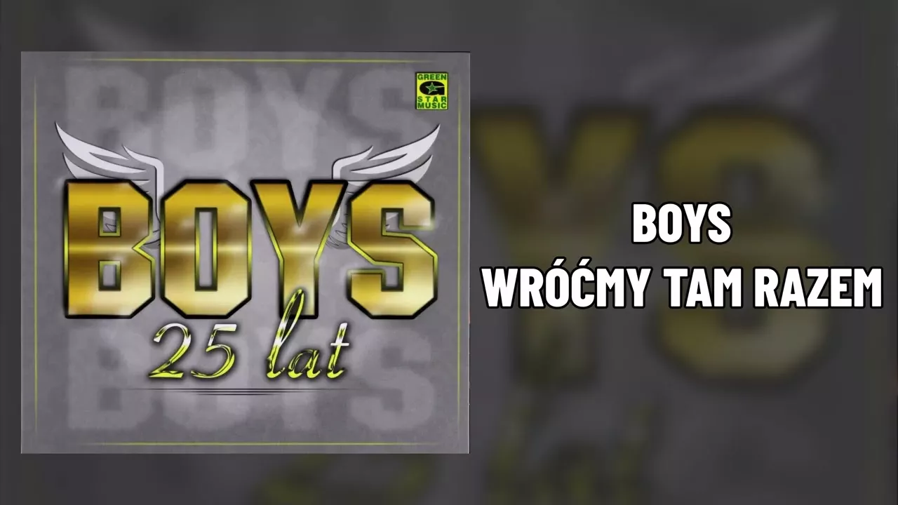 BOYS - Wróćmy tam razem (Album 25 lat)