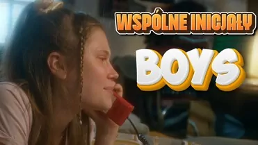 BOYS - Wspólne inicjały (Teledysk by: Tygrys)