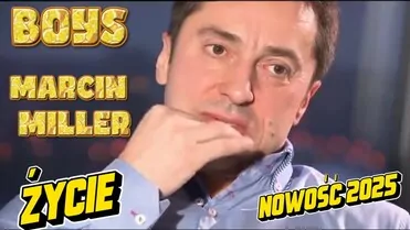 BOYS Marcin Miller - Życie