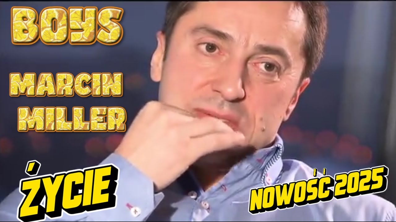 BOYS Marcin Miller - Życie