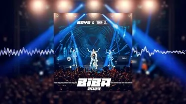 BOYS & THR!LL - Biba 2023