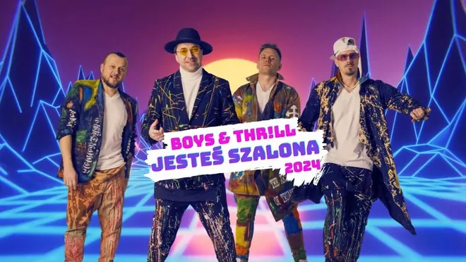 BOYS & THR!LL - Jesteś szalona 2024