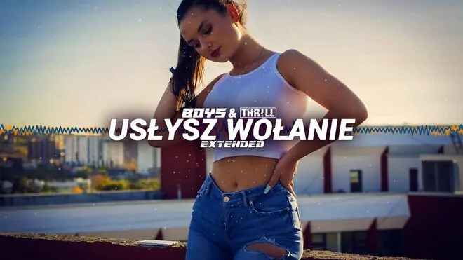 BOYS & THR!LL - Usłysz wołanie (Extended)